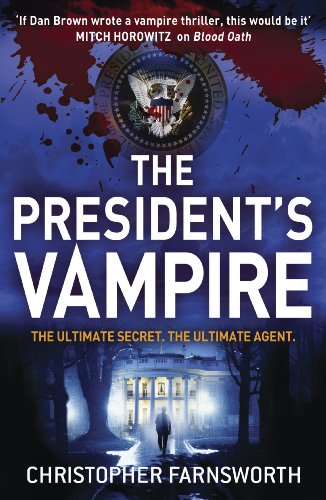 9780340998168: BP Title - THE PRESIDENT'S VAMPIRE