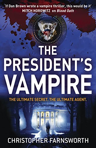 Beispielbild fr The President's Vampire: The President's Vampire 2 zum Verkauf von WorldofBooks