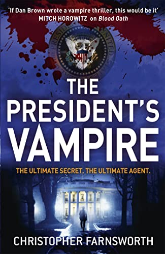 Beispielbild fr The President's Vampire: The President's Vampire 2 zum Verkauf von WorldofBooks