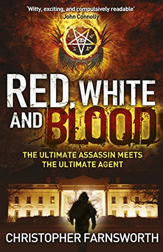 Beispielbild fr Red, White, and Blood: The President's Vampire 3 zum Verkauf von WorldofBooks