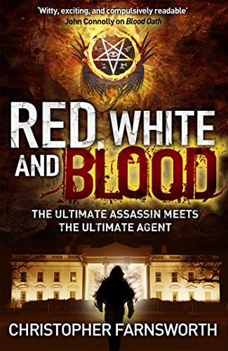 Beispielbild fr Red, White, and Blood: The President's Vampire 3 zum Verkauf von WorldofBooks