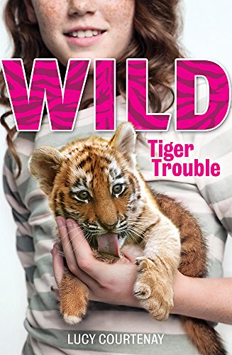 Stock image for 1: Tiger Trouble (WILD) for sale by Reuseabook