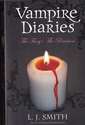 Stock image for The Fury the Reunion: Book 3 4 (Vampire Diaries) for sale by Front Cover Books