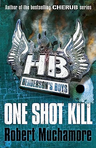 9780340999189: One Shot Kill: Book 6: 06 (Henderson's Boys)