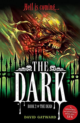 Imagen de archivo de The Dead: 2: The Dark: Book 2 a la venta por WorldofBooks