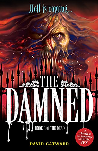 Imagen de archivo de The Dead: 3: The Damned: Book 3 a la venta por WorldofBooks