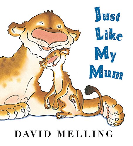 9780340999837: Just Like My Mum: Board Book