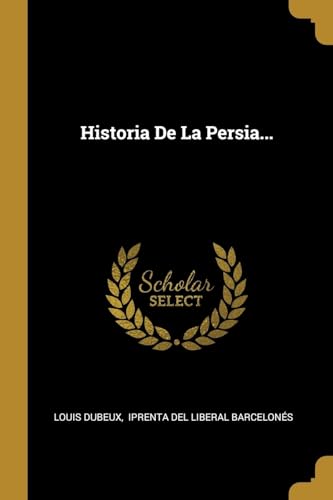 Imagen de archivo de Historia De La Persia. (Spanish Edition) a la venta por Lucky's Textbooks