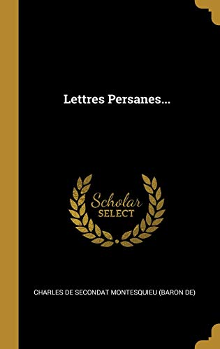 9780341028925: Lettres Persanes...