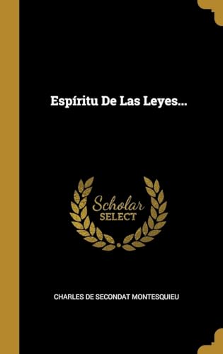 9780341071341: Espritu De Las Leyes... (Spanish Edition)