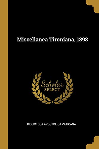 9780341093978: Miscellanea Tironiana, 1898