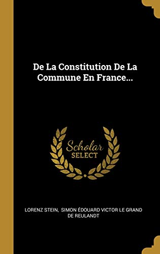9780341273578: De La Constitution De La Commune En France...