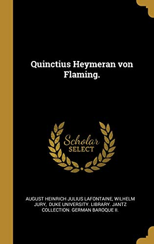 9780341369752: Quinctius Heymeran von Flaming.