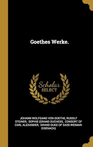 9780341394709: Goethes Werke.