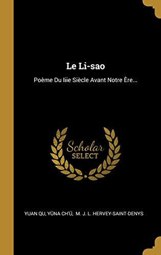 9780341398868: Le Li-sao: Pome Du Iiie Sicle Avant Notre re...