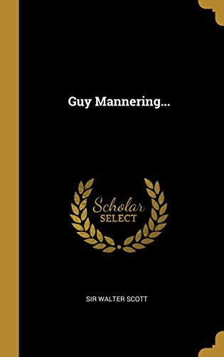 9780341517238: Guy Mannering... (Spanish Edition)
