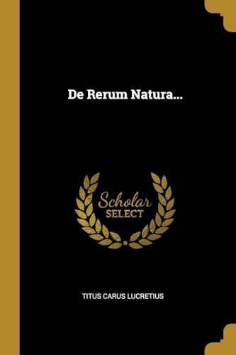 9780341553410: De Rerum Natura...