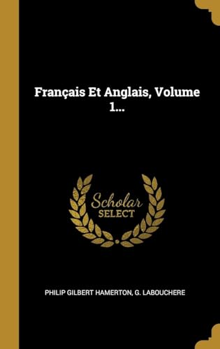 Stock image for Franais Et Anglais, Volume 1. (French Edition) for sale by Lucky's Textbooks