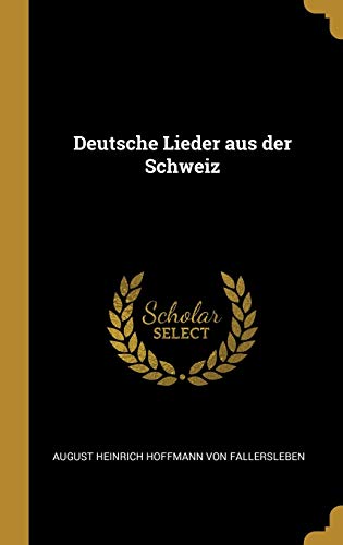 9780341630685: Deutsche Lieder aus der Schweiz