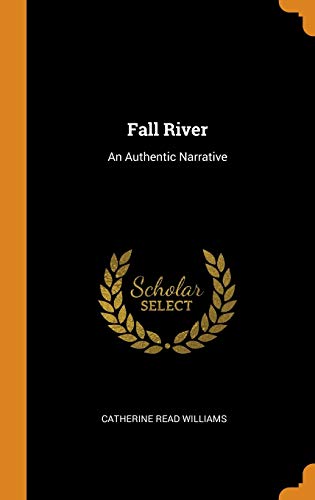 9780341724858: Fall River: An Authentic Narrative