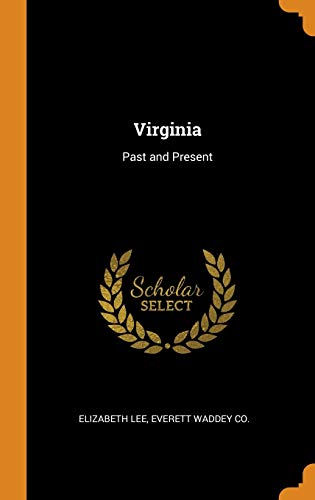 9780341922285: Virginia: Past and Present