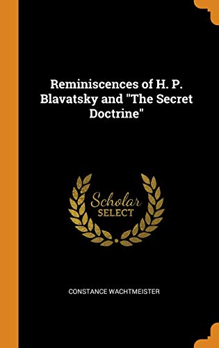 9780342092277: Reminiscences of H. P. Blavatsky and "The Secret Doctrine"