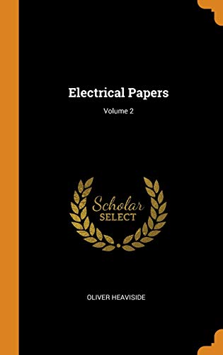 9780342171767: Electrical Papers; Volume 2