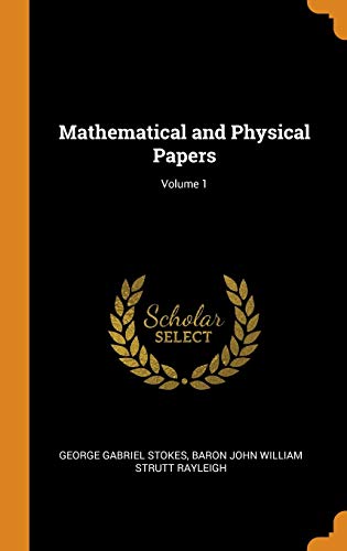 9780342249794: Mathematical And Physical Papers; Volume 1