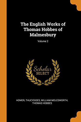 Stock image for The English Works of Thomas Hobbes of Malmesbury; Volume 2 for sale by Lucky's Textbooks