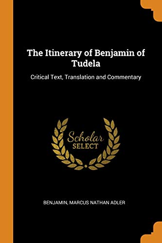 Stock image for The Itinerary of Benjamin of Tudela for sale by Books Puddle