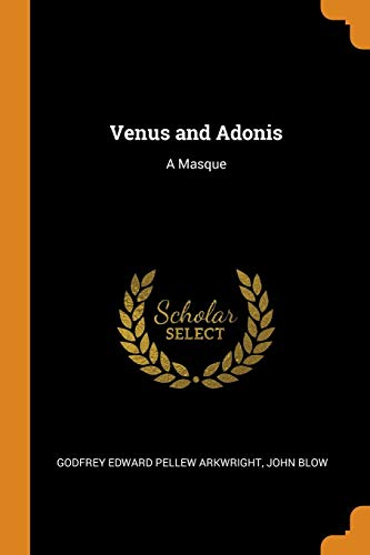 9780342413287: Venus and Adonis: A Masque