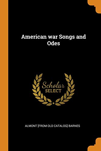 9780342581351: American war Songs and Odes