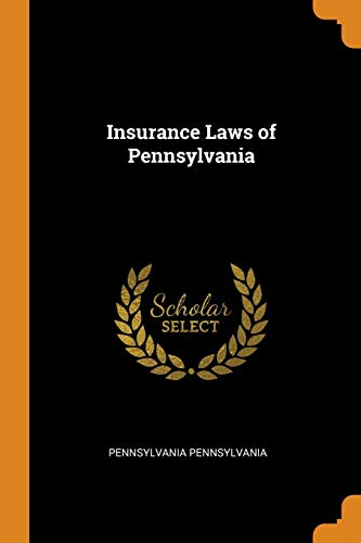 9780342615056: Insurance Laws of Pennsylvania