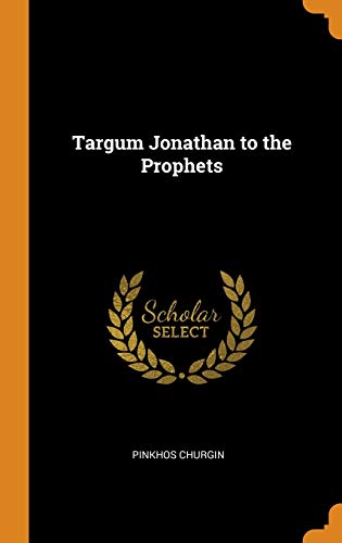 Imagen de archivo de Targum Jonathan to the Prophets a la venta por ThriftBooks-Dallas