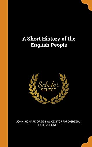 Imagen de archivo de A Short History of the English People a la venta por WorldofBooks