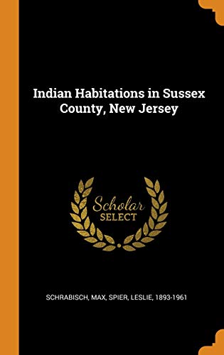 Imagen de archivo de Indian Habitations in Sussex County, New Jersey a la venta por SecondSale