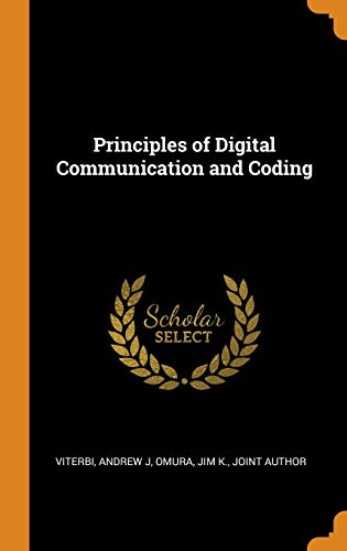 9780342702695: Principles of Digital Communication and Coding