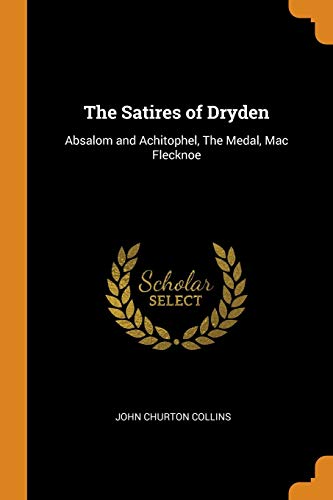 Collins John Churton The Satires Of Dryden Abebooks