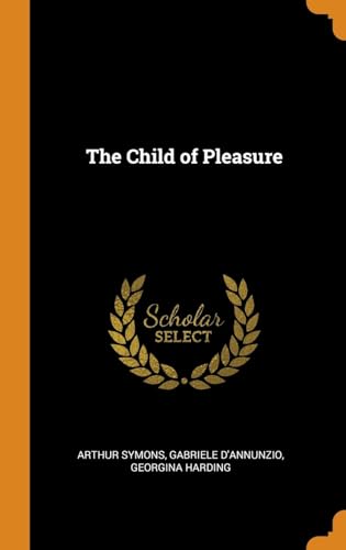 Stock image for The Child of Pleasure for sale by Lucky's Textbooks