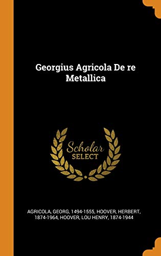 9780342850334: Georgius Agricola De re Metallica