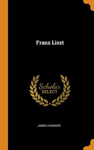 9780342855292: Franz Liszt
