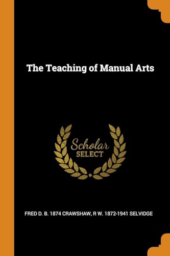 Stock image for The Teaching of Manual Arts for sale by Lucky's Textbooks