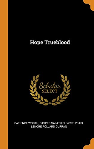 9780343010690: Hope Trueblood