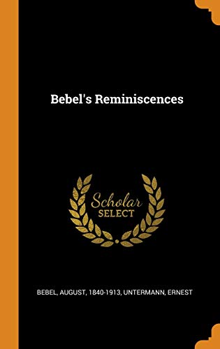 Stock image for Bebel's Reminiscences for sale by Books Puddle