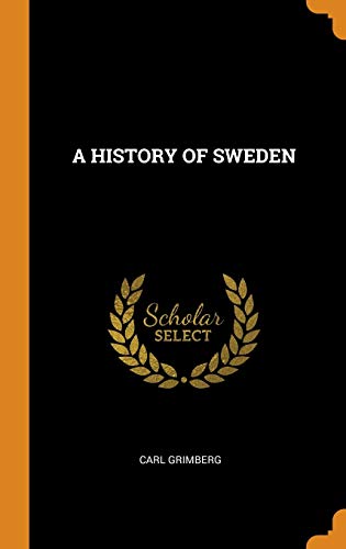 Beispielbild fr A HISTORY OF SWEDEN zum Verkauf von Books From California
