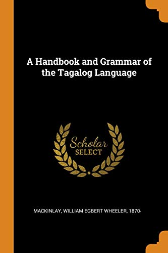 9780343183752: A Handbook and Grammar of the Tagalog Language