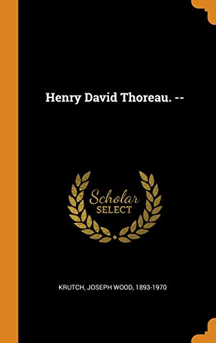 9780343187187: Henry David Thoreau