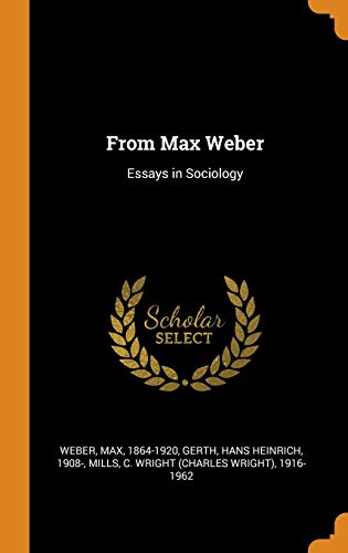 Stock image for From Max Weber: Essays in Sociology for sale by Better World Books