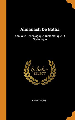 9780343221003: Almanach De Gotha: Annuaire Gnalogique, Diplomatique Et Statistique