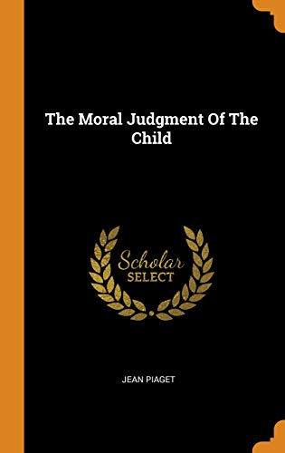 9780343245719: The Moral Judgment Of The Child